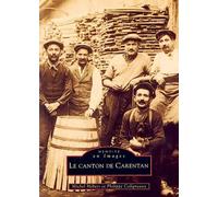 Carentan (Canton de) - P. Camus - Nouvelles Editions Sutton - broché - Monographie