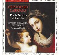 Caresana, C. - "Per la Nascita del Verbo", cantate de Noël