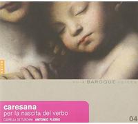 Caresana - Cristofaro Caresana: Per la Nascita del Verbo (Christmas Theatre from Baroque Naples)