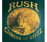 Caress Of Steel (The Rush Remasters)