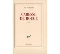 Caresse de rouge