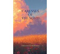 Caresses of The Mind