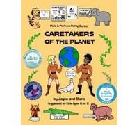 Caretakers Of The Planet: Pick A Perfect Party Series