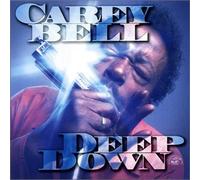 Carey Bell - Deep Down [Import]