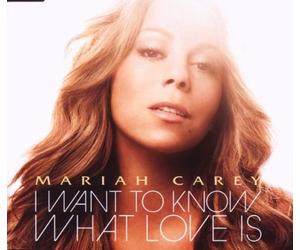Carey,Mariah - I Want To Know What Love Is