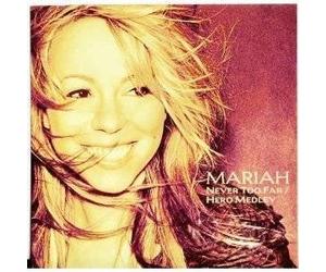 Carey, Mariah - Never Too Far/Hero/There for Me