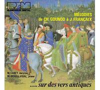 Carey - Melodies: Gounod to Francaix