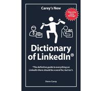 Carey's New Dictionary of LinkedIn - Steve Carey - Carey Street Publishing - ebook (ePub illustré) - Livre