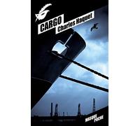 Cargo - Charles Haquet - Le Masque - Poche - Roman