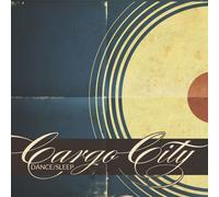 CARGO CITY - DANCE/SLEEP CD NEUF