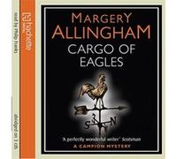 Cargo of Eagles Allingham, Margery (Auteur)