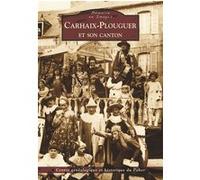 Carhaix-Plouguer et son canton Collectif (Auteur)
