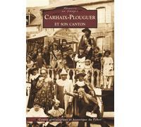 Carhaix-Plouguer et son canton - Collectif - Nouvelles Editions Sutton - broché - Atlas / carte