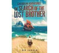 Caribbean Adventures: In Search of the Lost Brother