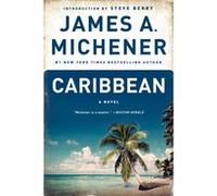 Caribbean by James A. Michener James A. Michener (Auteur)