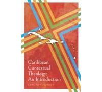 Caribbean Contextual Theology