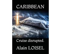 CARIBBEAN: Cruise disrupted.