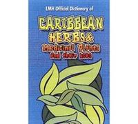 Caribbean Herbs and Medicinal Plants and Their Uses (Complementary Medicine) - [Version Originale] Inconnu (Auteur)