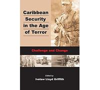 Caribbean Securiy In The Age Of Terror