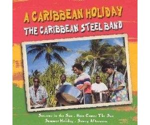 Caribbean Steel Band - A Caribbean Holiday