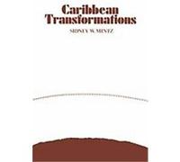 Caribbean Transformations Sidney W. Mintz (Auteur)