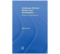 Caribbean Women Writers And Globalization