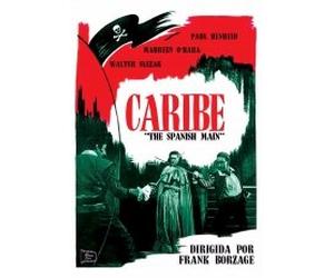 Caribe - The Spanish Main - Director Frank Borzage - Maureen O´Hara, Paul Henreid y Walter Slezak. Audio en anglais et en espagnol. Sous-titres en espagnol.