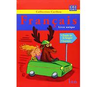 Caribou Français CE2 - Livre de l'élève - Edition 2011