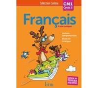 Caribou Français CM1 - Livre élève Pascal Dupont (Auteur), Sophie Raimbert (Auteur)