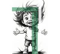 CARICATURES EN PRATIQUE: ÉDITION ENFANTS