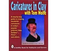 Caricatures In Clay With Tom Wolfe