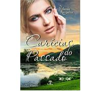 Carícias do Passado (Clã MacKinlay Livro 3)