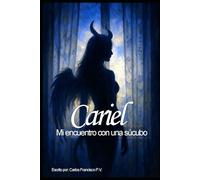 CARIEL MI ENCUENTRO CON UNA SUCUBO