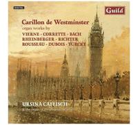 Ursina Caflisch – Carillon de Westminster : Oeuvres pour orgue – Guild