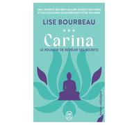 Carina: Le pouvoir de révéler ses secrets (3)