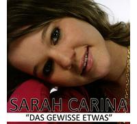 Carina, Sarah - Das Gewisse Etwas [Import]