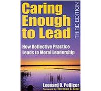 Caring Enough to Lead Leonard O. Pellicer (Auteur)