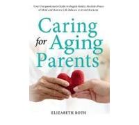 Caring For Aging Parents