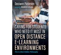 Caring for Students Who Need It Most in Open Distance E-Learning Environments: This Is (Not) Hidden Philosophy