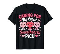 Caring for The Cutest Sweethearts Pediatric ICU Nurse T-Shirt