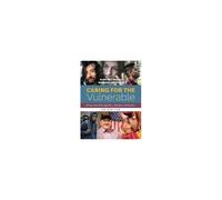 Caring For The Vulnerable: Perspectives In Nursing Theory, Practice, And Research