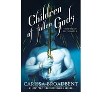 Carissa Broadbent Children of Fallen Gods (Relié) War of Lost Hearts