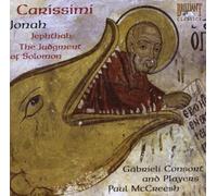 Carissimi - Giacomo Carissimi: Jephte-Judicium Salomonis-Jonas [Import]