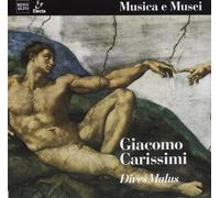 Carissimi Giacomo - Dives Malus (Historia Divitis), Ora [Import]