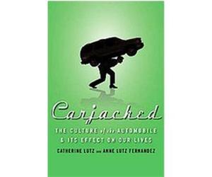 Carjacked Anne Lutz Fernandez, Catherine Lutz (Auteur)