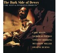 Carl Allen & Manhattan P - Dark Side of Dewey