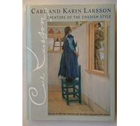 Carl and Karin Larsson Creators of the Swedish Style