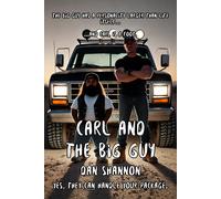 Carl And The Big Guy