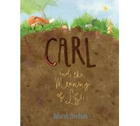 Carl and the Meaning of Life