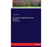 Carl August, Erbgroßherzog Von Sachsen